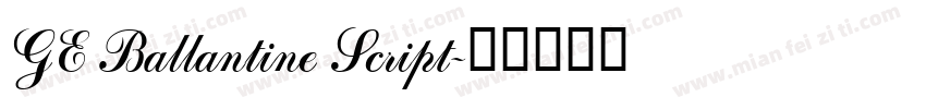 GE Ballantine Script字体转换